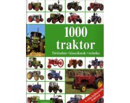 1000 traktor (A világ leghíresebb traktorai) - Történelem, klasszikusok, technika