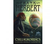 Frank Herbert: Csillagkorbács - A dosadi kísérlet előzménye