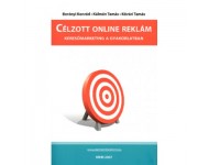 Berényi Konrád;  Kálmán Tamás;  Kővári Tamás: Célzott online reklám - Keresőmarketing a gyakorlatban