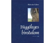 Babcsán Gábor - Függőleges birodalom útleírás