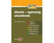 Ternák Gábor - Utazás - egészség utazóknak