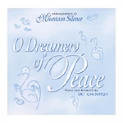 Mountain Silence: Dreamers of peace