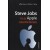 Jeffrey Young, William L. Simon: Steve Jobs és az Apple sikertörténete