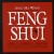Angi Ma Wong: Feng Shui - Tippek - Trükkök - Tanácsok - Mit tegyünk és mit kerüljünk