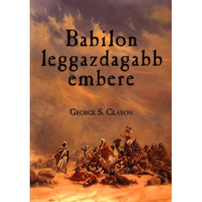 George S. Clason: Babilon leggazdagabb embere