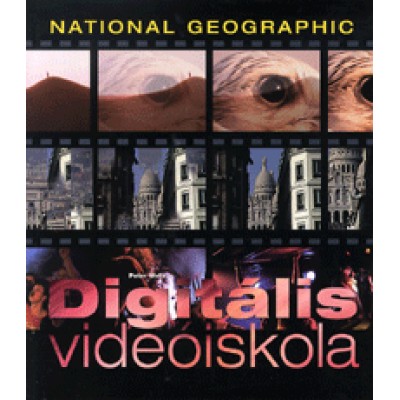 Peter Wells: Digitális videóiskola