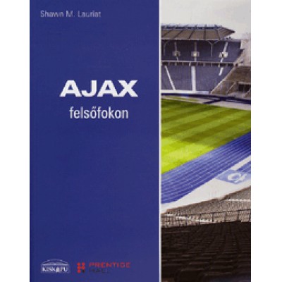 Shawn M. Lauriat: Ajax felsőfokon