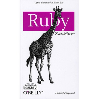 Michael Fitzgerald: Ruby zsebkönyv - Gyors útmutató a Ruby-hoz