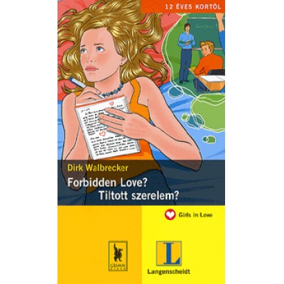 Dirk Walbrecker: Forbidden Love? - Tiltott szerelem? - 12 éves kortól
