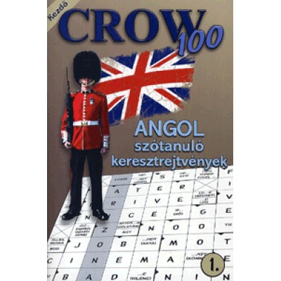 Crow 100: Kezdő - 1. rész - Angol szótanuló keresztrejtvények