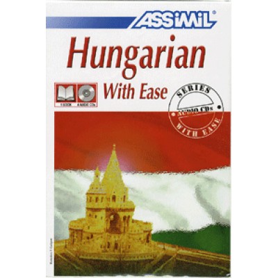 Szende, Tamás; Georges Kassai: Hungarian With Ease (1 book + 4 AUDIO CDs)