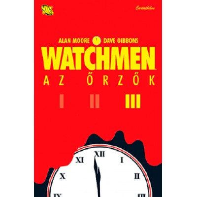 Alan Moore, Dave Gibbons: Watchmen III. - Képregény - Az őrzők