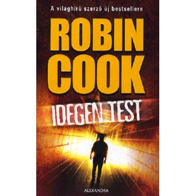 Robin Cook: Idegen test