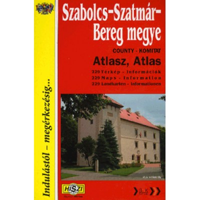 Szabolcs-Szatmár-Bereg megye - Atlasz - 229 település részletes térképe