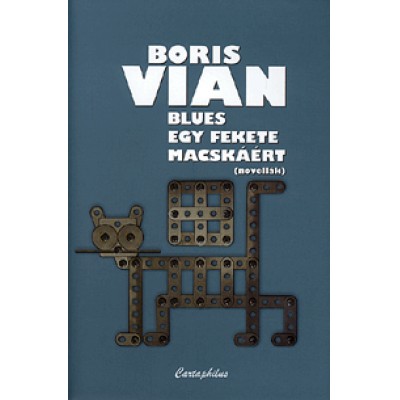 Boris Vian: Blues egy fekete macskáért