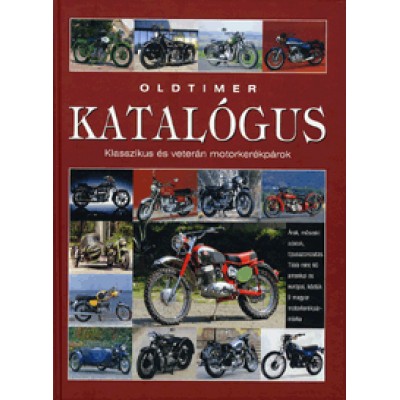 Oldtimer katalógus - Klasszikus és veterán motorkerékpárok