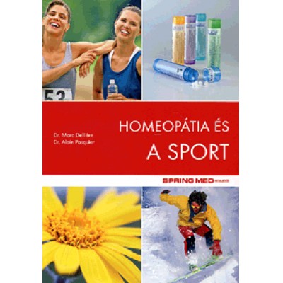 Dr. Marc Delliére, Dr. Alain Pasquier: Homeopátia és a sport