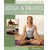 Caron Bosler: Jóga & Pilates Az egész test tornája