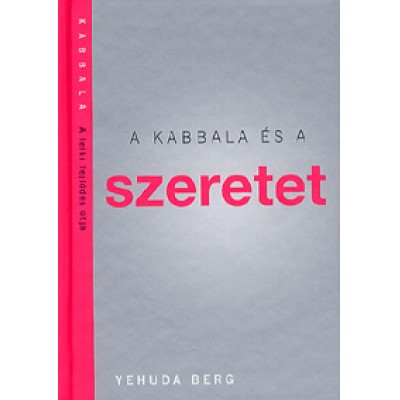 Yehuda Berg: A kabbala és a szeretet