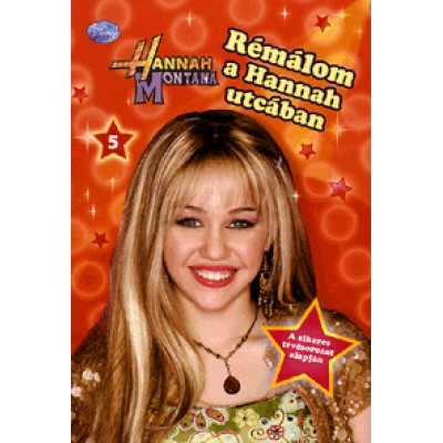 Rémálom a Hannah utcában - Hannah Montana 5.