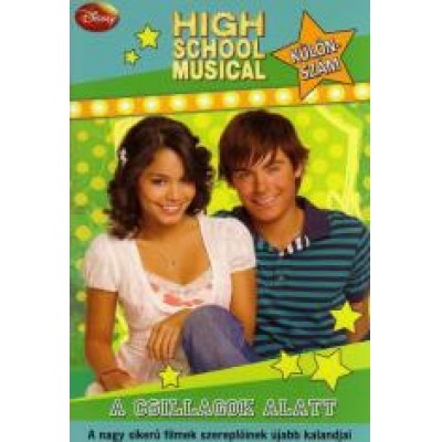 High School Musical különszám - A csillagok alatt