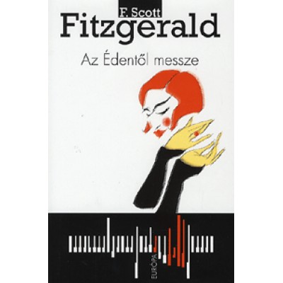 F. Scott Fitzgerald: Az Édentől messze