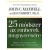 John C. Maxwell, Les Parrott: 25 módszer az emberek megnyerésére - Hogyan érjük el, hogy mások főnyereménynek érezzék magukat
