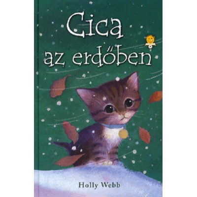 Holly Webb: Cica az erdőben