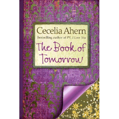 Cecelia Ahern: The Book of Tomorrow