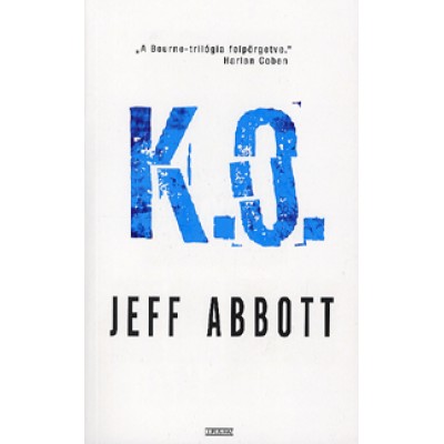Jeff Abbott: K. O.