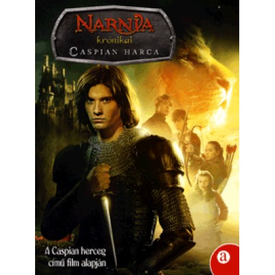 Narnia krónikái: Caspian harca - A Caspian herceg című film alapján