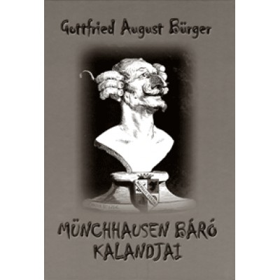 Gottfried August Bürger: Münchhausen báró kalandjai - Gustave Doré illusztrációival - új külső borító