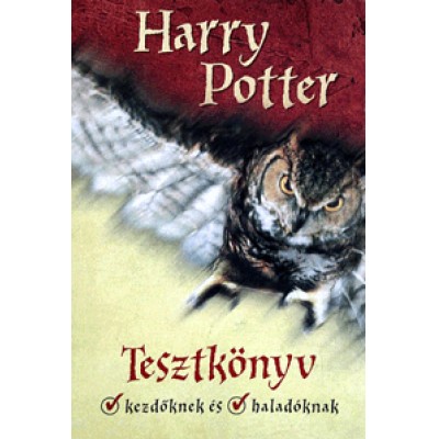 Harry Potter tesztkönyv - Kezdőknek és haladóknak