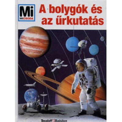Manfred Kostka, Erich Übelacker, Johannes Blendinger, Frank Kliemt: Bolygók és az űrkutatás - 27. kötet