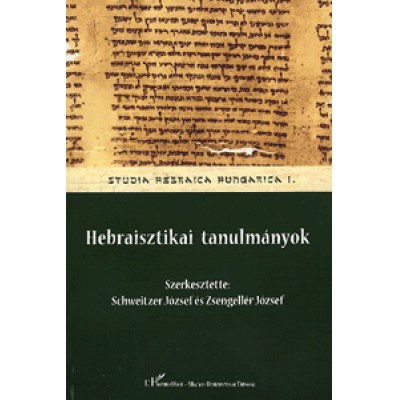 Hebraisztikai tanulmányok - I. kötet