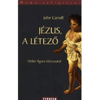 John Carroll: Jézus, a létező
