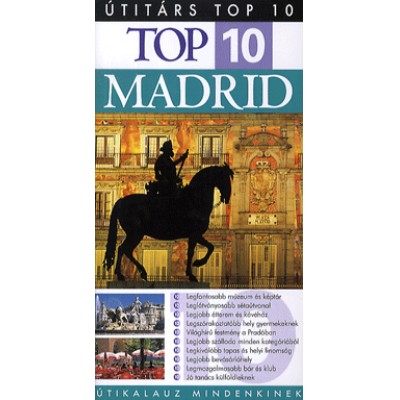 Melanie Rice, Christopher Rice: Top 10 - Madrid - Útikalauz mindenkinek
