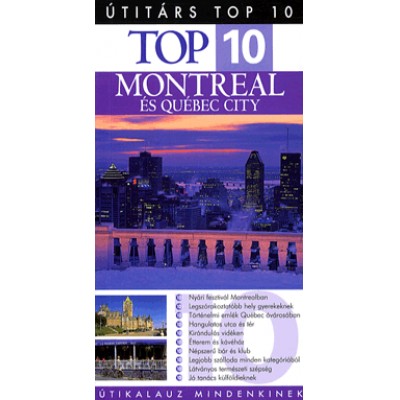 Gregory B. Gallagher: Top 10 - Montreal és Québec City - Útikalauz mindenkinek