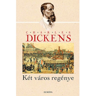 Charles Dickens: Két város regénye