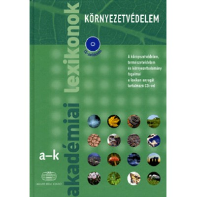 Környezetvédelmi lexikon I-II. kötet (CD melléklettel) - a-k - i-z