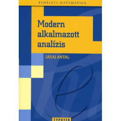 Járai Antal: Modern alkalmazott analízis