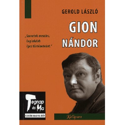 Gerold László: Gion Nándor