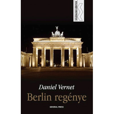 Daniel Vernet: Berlin regénye