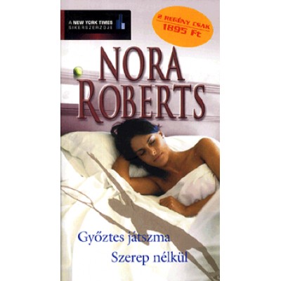 Nora Roberts: Győztes játszma - Szerep nélkül