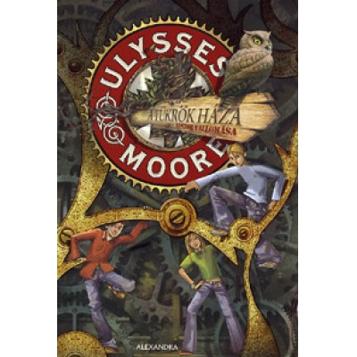 Ulysses Moore: A tükrök háza - Nestor vallomása