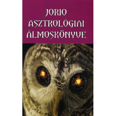 Boross Mihály: Jorio asztrológiai álmoskönyve