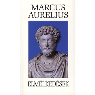 Marcus Aurelius: Elmélkedések