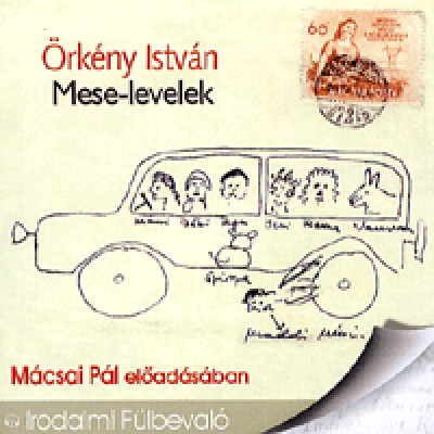 Örkény István: Mese-levelek - Hangoskönyv (CD) - Mácsai Pál előadásában