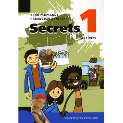 Secrets 1. - Tankönyv - Angol nyelvkönyvsorozat általános iskolásoknak