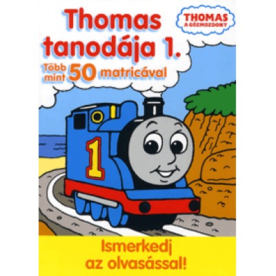 Thomas tanodája 1. - Ismerkedj az olvasással! - Több mint 50 matricával